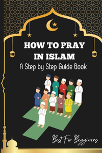 How to pray in islam