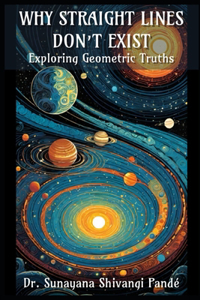 Why Straight Lines Don't Exist