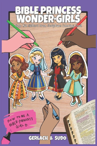 Bible Princess Wonder-Girls Coloring Book