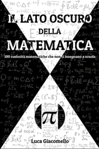 Lato Oscuro della Matematica