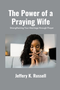 Power of a Praying Wife