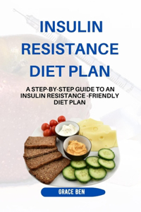 Insulin Resistance Diet Plan