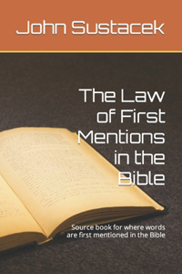 The Law of First Mentions in the Bible