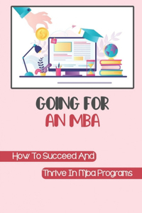 Going For An MBA