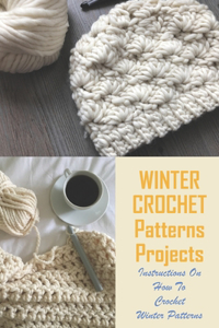 Winter Crochet Patterns Projects