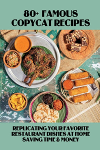 80+ Fаmоuѕ Copycat Recipes
