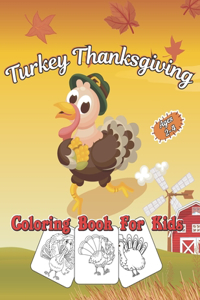 Turkey Thanksgiving Coloring Book For Kids Age 2-4
