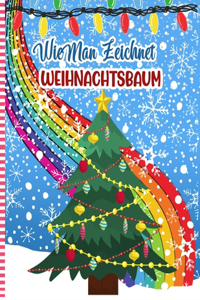 Wie Man Zeichnet Weihnachtsbaum