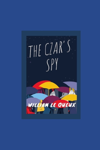 The Czar's Spy illustrated