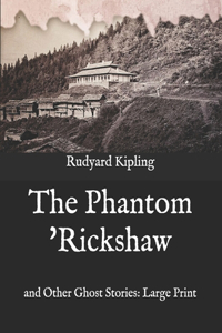 The Phantom 'Rickshaw