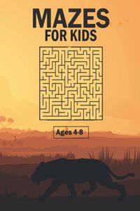 Mazes For Kids Ages 4-8