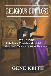 Religious But Lost