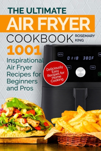 The Ultimate Air Fryer Cookbook
