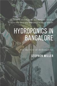 Hydroponics In Bangalore