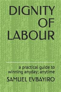 Dignity of Labour
