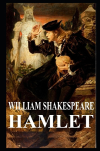 Hamlet By William Shakespeare Annotated Play