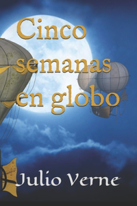 Cinco semanas en globo