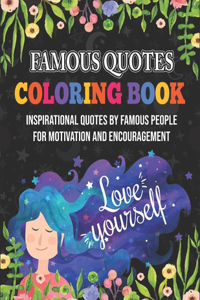 Famous Quotes Coloring Book. Inspirational Quotes By Famous People For Motivation And Encouragement