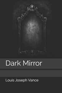 Dark Mirror