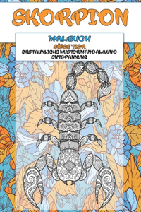 Malbuch - Erstaunliche Muster Mandala und Entspannung - Süßes Tier - Skorpion