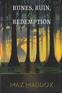 Runes, Ruin & Redemption