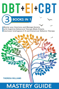 DBT + EI + CBT Mastery Guide