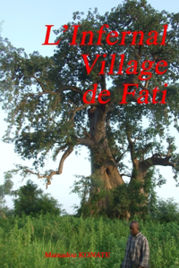 L'infernal Village de Fati