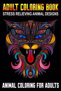 Adult Coloring Book Stress Relieving Animal Designs Animal Coloring for Adults