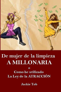 de Mujer de la Limpieza a Millonaria