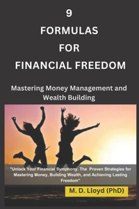 9 Formulas for Financial Freedom