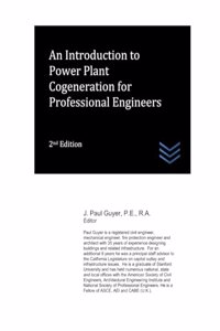 Introduction to Power Plant Cogeneration for Professional Engineers