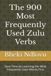 900 Most Frequently Used Zulu Verbs