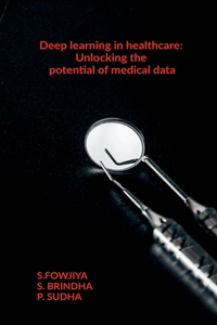 Deep learning in healthcare