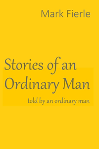 Stories of an Ordinary Man