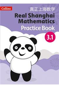 Real Shanghai Mathematics - Pupil Practice Book 3.1