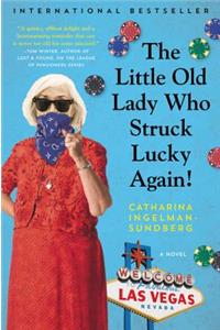 The Little Old Lady Who Struck Lucky Again!