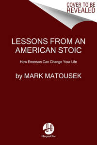 Lessons from an American Stoic