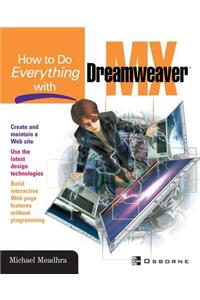 How To Do Everything With Dreamweaver(R) MX