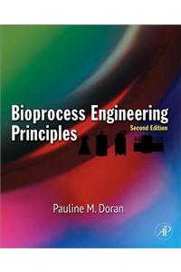 Bioprocess Engineering Principles