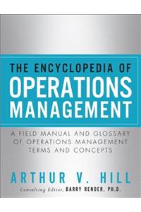 The Encyclopedia of Operations Management