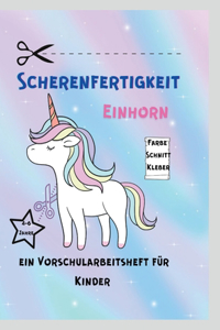 Scherenfertigkeit Einhorn Arbeitsbuch Fur Kleinkinder
