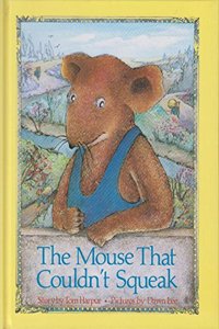 Mouse That Couldn't Squeak