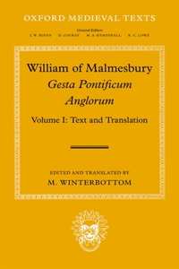 William of Malmesbury: Gesta Pontificum Anglorum, the History of the English Bishops