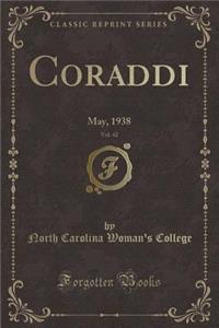 Coraddi, Vol. 42: May, 1938 (Classic Reprint)