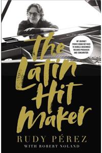 The Latin Hit Maker