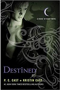 House of Night 09. Destined