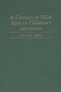 Century of Welsh Myth in Children's Literature