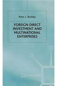 Foreign Direct Investment and Multinational Enterprises