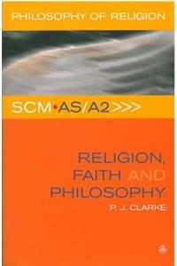 SCM As/A2 Religion, Faith and Philosophy