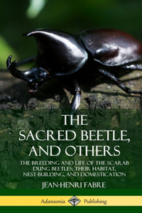 Sacred Beetle, and Others